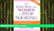 READ  The Easy Way for Women to Stop Smoking: A Revolutionary Approach Using Allen Carr s