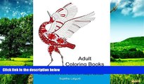 READ FREE FULL  Adult coloring books: A Coloring book for adults featuring Bird Designs,