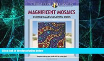 Big Deals  Creative Haven Magnificent Mosaics Stained Glass Coloring Book (Adult Coloring)  Free