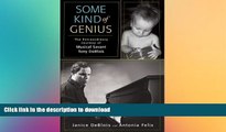 FAVORIT BOOK Some Kind of Genius: The Extraordinary Journey of Musical Savant Tony DeBlois FREE