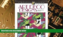Big Deals  Creative Haven Art Deco Designs Coloring Book (Adult Coloring)  Best Seller Books Most
