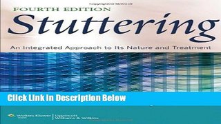 Books Stuttering: An Integrated Approach to Its Nature and Treatment Full Online
