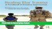 Ebook Healing War Trauma: A Handbook of Creative Approaches (Psychosocial Stress Series) Full Online