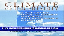 [PDF] Climate of Uncertainty: A Balanced Look at Global Warming and Renewable Energy Popular