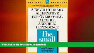 FAVORITE BOOK  The Small Book (Rational Recovery Systems) FULL ONLINE
