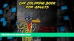 Big Deals  Cat Coloring Book For Adults: Funny Cat Designs To Color And Relax (Animal Coloring