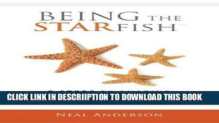 [PDF] Being the STARfish: 7 Steps to Sharing so People Want to Buy Popular Colection