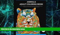 Big Deals  Animals Adult Coloring Book: A Coloring Book For Adults Featuring Stress Relieving