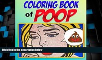Must Have PDF  Coloring Book of Poop: The Adult Coloring Book of Poop, Toilets, Toilet Paper