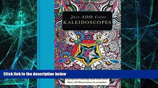 Big Deals  Just Add Color: Kaleidoscopes  Best Seller Books Best Seller