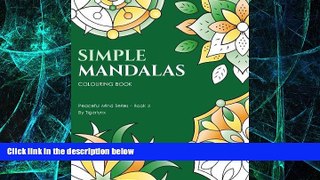 Big Deals  Simple Mandalas Colouring Book: 50 Easy Mandala Designs For Fun   Relaxation (Peaceful
