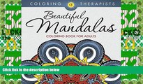 Must Have PDF  Beautiful Mandalas Coloring Book For Adults (Mandala Coloring and Art Book Series)