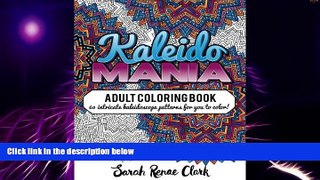 Big Deals  Kaleidomania: Adult Coloring Book: 60 intricate hand-drawn kaleidoscope circular