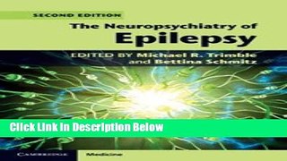 Books The Neuropsychiatry of Epilepsy (Cambridge Medicine (Hardcover)) Full Online