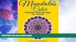 Big Deals  Mandalas to Color - Mandala Coloring Pages for Adults (Mandala Coloring Books) (Volume