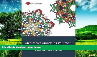 Must Have  Meditative Mandalas Volume 1: An Adult Coloring Book for Stress Relief and Creativity