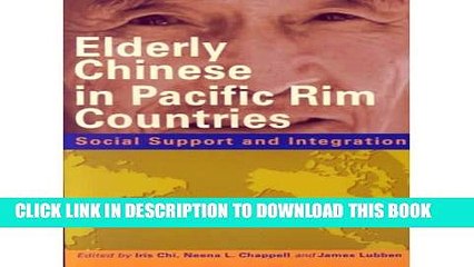 [PDF] Elderly Chinese in Pacific Rim Countires: Social Support and Integration Popular Colection