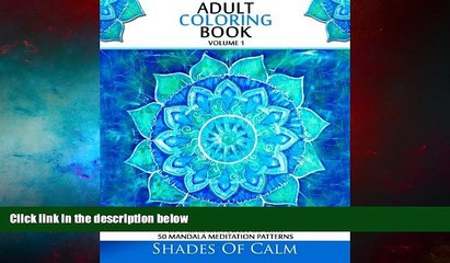 Must Have  Adult Coloring Book: De-Stress, Relax   Let Go With 50 Mandala Mediation Patterns