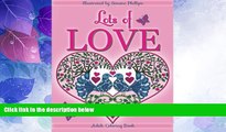 Big Deals  Lots of Love coloring book (coloring book): Love inspired adult coloring/colouring