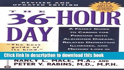 [PDF] The 36-Hour Day: A Family Guide to Caring for Persons with Alzheimer Disease, Related