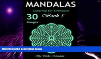Big Deals  Mandalas Coloring for Everyone: Mandalas Coloring Book for Everyone (Mosaic Coloring