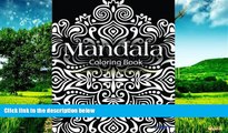 READ FREE FULL  Mandala Coloring Book: Coloring Books for Adults : Stress Relieving Patterns