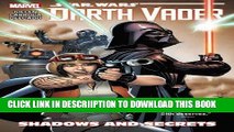 [PDF] Star Wars: Darth Vader Vol. 2: Shadows and Secrets (Star Wars (Marvel)) Full Online
