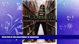 FAVORIT BOOK Ready for College: Everything You Need to Know READ EBOOK