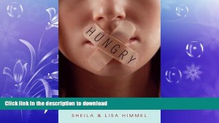 EBOOK ONLINE  Hungry: A Mother and Daughter Fight  Anorexia  BOOK ONLINE
