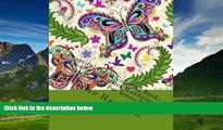 Must Have  Beautiful Adult Coloring Book: Flower Butterflies Mandalas Pattern Designs For Stress