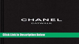 [Reads] Chanel: The Complete Karl Lagerfeld Collections (Catwalk) Free Ebook
