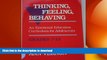READ THE NEW BOOK Thinking, Feeling, Behaving: An Emotional Education Curriculum for