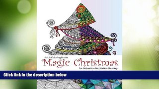 Big Deals  Adult Coloring Book: Magic Christmas : for Relaxation Meditation (adult coloring books,