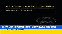 [PDF] Engendering Rome: Women in Latin Epic (Roman Literature and its Contexts) Popular Online