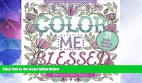 Big Deals  Color Me Blessed Inspirational Adult Coloring Book (31 stress-relieving designs)