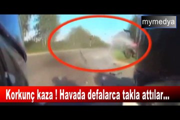 Korkunç kaza ! Havada defalarca takla attılar...