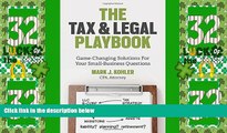 Big Deals  The Tax and Legal Playbook: Game-Changing Solutions to Your Small-Business Questions