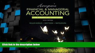 Big Deals  Horngren s Financial   Managerial Accounting, The Financial Chapters Plus
