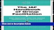 [PDF] The IAF Handbook of Group Facilitation: Best Practices from the Leading Organization in