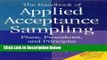 Download The Handbook of Applied Acceptance Sampling: Plans, Procedures   Principles Ebook Online