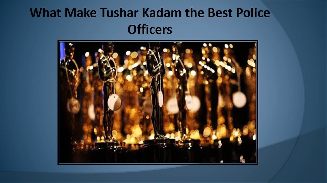 Best Police Officer-Inspector Tushar Kadam