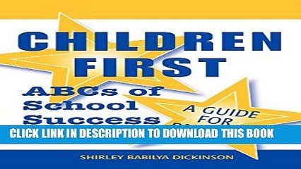 [PDF] Children First: ABCs of School Success - A Guide for Parents Full Online
