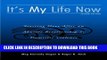 [Read PDF] It s My Life Now: Starting Over After an Abusive Relationship or Domestic Violence