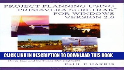 [PDF] Project Planning Using Primavera SureTrak for Windows Version 2.0 Popular Online