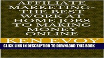 Collection Book Affiliate Marketing-The Best Work at Home Jobs to Making Money Online