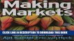 Collection Book Making Markets: How Firms Can Design and Profit from Online Auctions and Exchanges