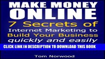 Collection Book Make Money Online: 7 Secrets of Internet Marketing to Build your Business quickly