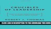 Collection Book Crucibles of Leadership: How to Learn from Experience to Become a Great Leader