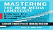 Collection Book Mastering the New Media Landscape: Embrace the Micromedia Mindset