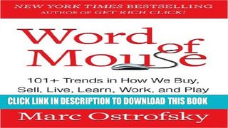 Collection Book Word of Mouse: 101+ Trends in How We Buy, Sell, Live, Learn, Work, and Play